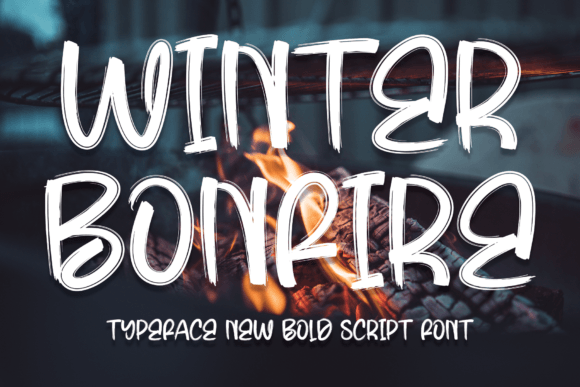Discover Winter Bonfire: The Bold Handwritten Typeface